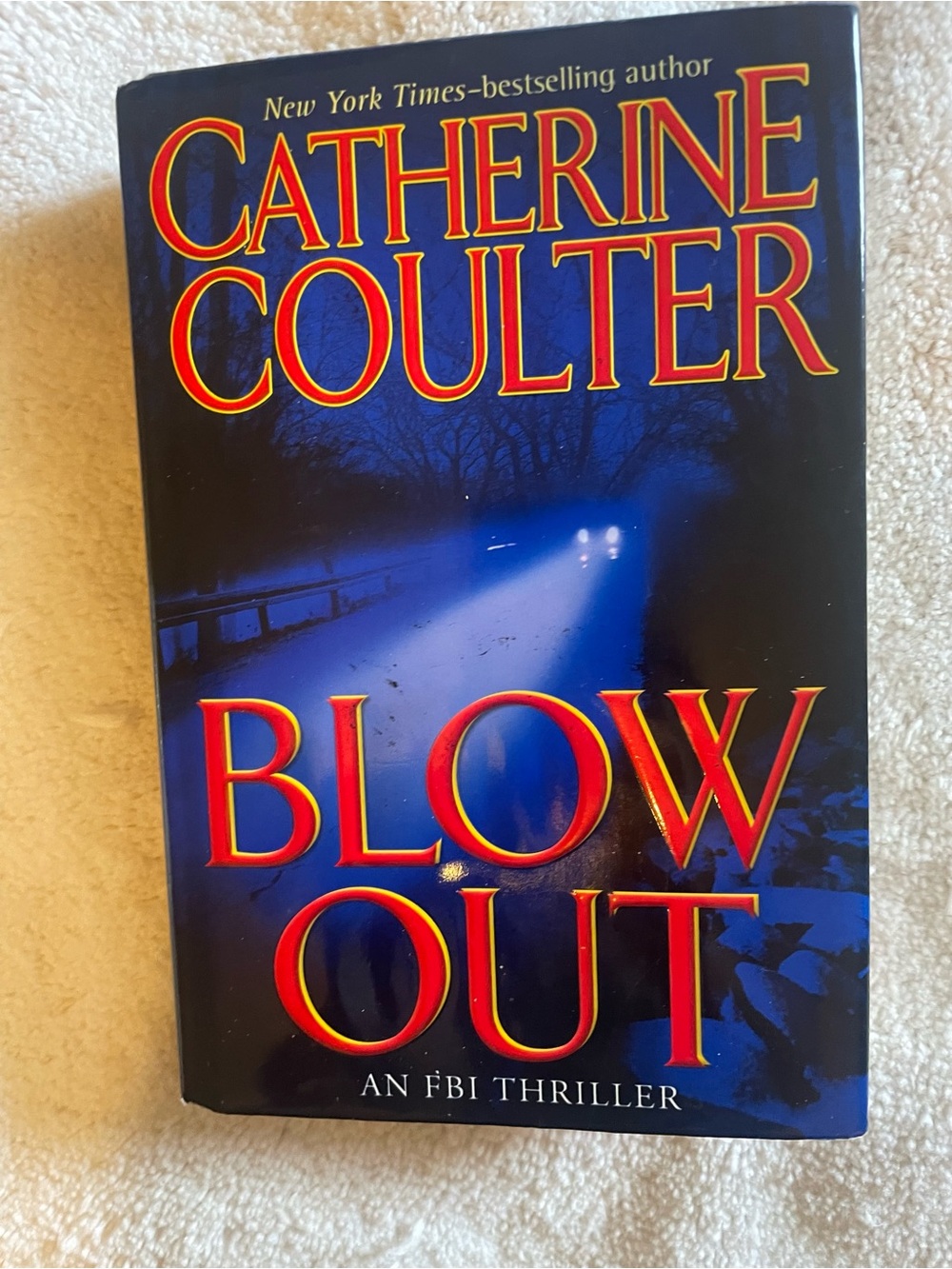 Catherine Coulture Blow Out ( FBI THRILLER )